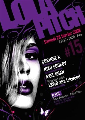 Affiche de lola pitch #15 Djs !! Niko Soukov - Axel Kahn - Corinne k VJ !! lkwd