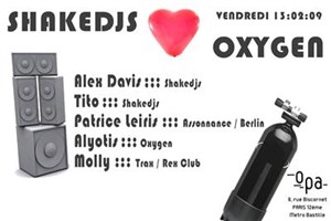 Affiche de shaked js loves oxygen Djs !! alex davis – patrice leiris – tito (Shakedjs / Guestcard / Paris-Amsterdam)- alyotis – molly