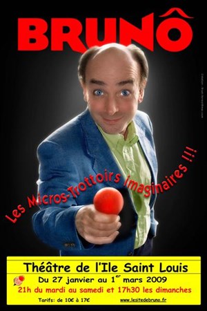 Affiche de Bruno Richy dans Les Micros-Trottoirs imaginaires !!! | Théâtre de l'Île Saint Louis