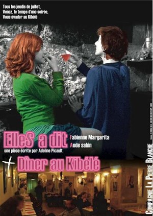 Affiche de ElleS a dit - dîner au Kibélé