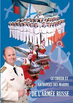 Affiche de Choeurs et danses des marins de l'armee russe | Forges les Eaux