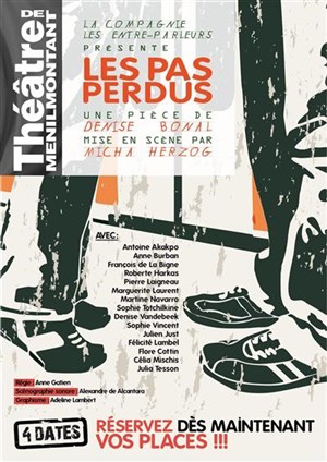 Affiche de Les Pas Perdus | Théâtre de Ménilmontant,
