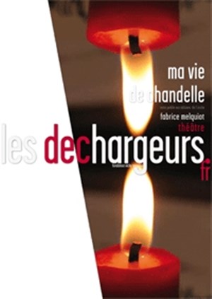 Affiche de Ma vie de chandelle