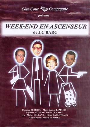 Affiche de Week end en ascenseur | Théâtre de l'Hôtel Scribe