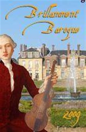 Affiche de Brillamment baroque 2009 | Château de Thoiry