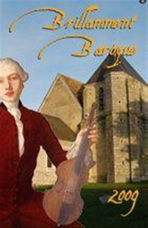 Affiche de Concert du festival brillamment baroque 2009 | Eglise St Rémy
