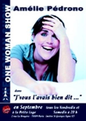 Affiche de Amélie Pédrono dans J'vous l'avais bien dit... | Amélie Pédrono