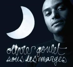 Affiche de Olivier Goulet sous les marges avec Pierre Durand