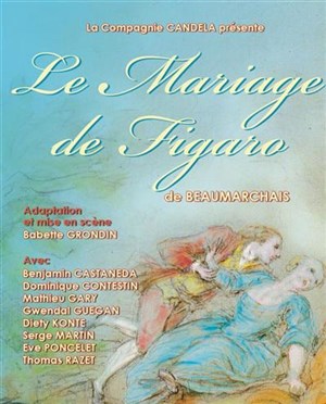 Affiche de Le mariage de Figaro de Beaumarchais | Théâtre les Enfants Terribles