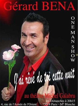 Affiche de Gérard Béna dans J'ai révé de toi cette nuit