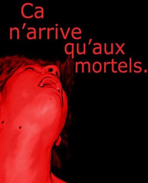 Affiche de Ca n'arrive qu'aux mortels
