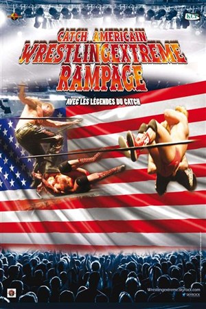 Affiche de Catch Américain Wrestlingextreme Rampage au Zénith de Paris