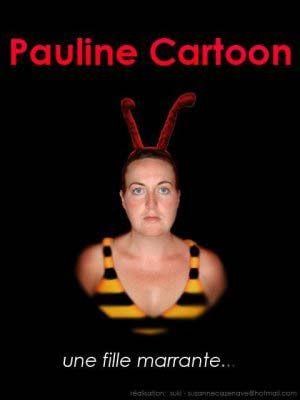 Affiche de Pauline Cartoon dans Une Fille Marrante | Le citron bleu