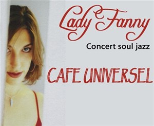 Affiche de Lady Fanny en concert au Café Universel
