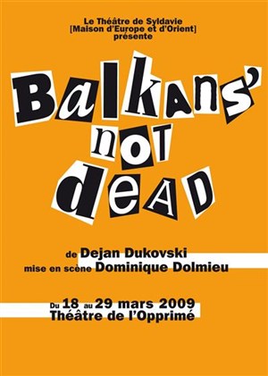 Affiche de Balkans' not dead