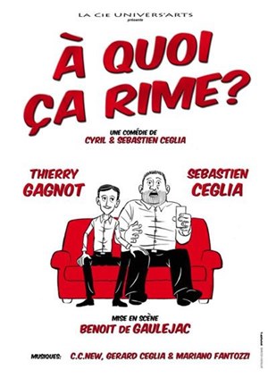 Affiche de A quoi ca rime ? | Théâtre Montmartre Galabru