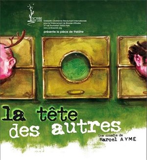 Affiche de La tête des autres | Salle Rossini