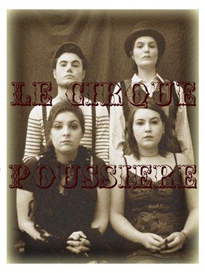 Affiche de Festival lez Arts en scene : Cirque Poussière