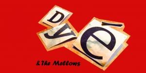 Affiche de Dyé & the mellowz