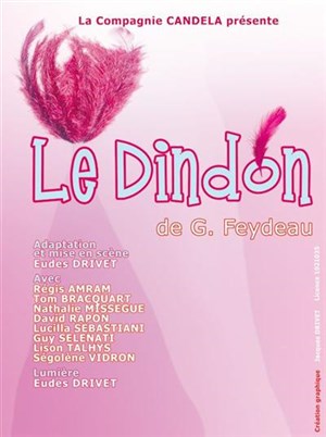 Affiche de Le Dindon de Georges Feydeau | Théâtre de Nesle