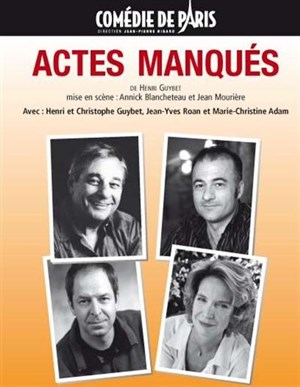 Affiche de Actes manqués   Henri et Christophe Guybet