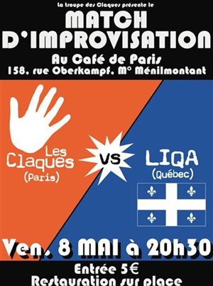 Affiche de Match d'Improvisation Les Claques (Paris) - LIQA (Québec)