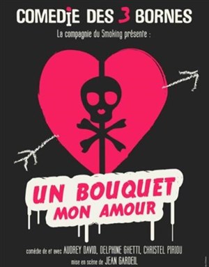 Affiche de Un bouquet mon amour | Les Dernières