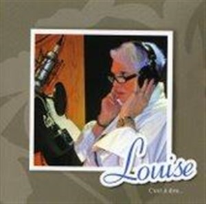 Affiche de Louise - C'est à dire...