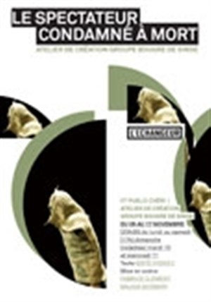 Affiche de Le spectateur condamné à mort - Nouvelle distribution | L'Echangeur