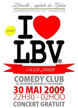 Affiche de I love lbv @ comedy club : libreville 160 ans