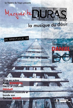 Affiche de Marguerite Duras, la musique du désir