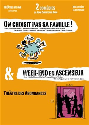 Affiche de ''Week-end en ascenseur'' suivi de ''On choisit pas sa famille !''
