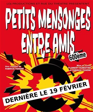 Affiche de Petits mensonges entre amis | Dernières