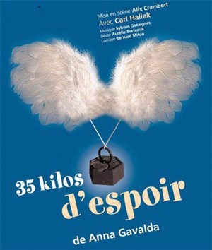 Affiche de 35 Kilos d'espoir | Chapiteau de Porchefontaine