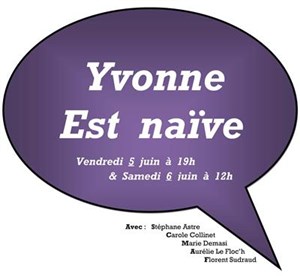 Affiche de Yvonne Est Naïve