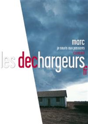 Affiche de Marc Je souris aux passants