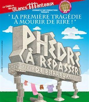 Affiche de Phèdre (à repasser) de Pierre Dac | Les Dernières
