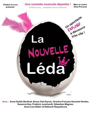 Affiche de La Nouvelle Léda | Théâtre des Abondances