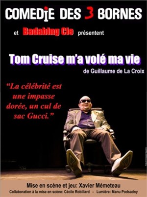 Affiche de Xavier Mémeteau dans Tom Cruise m'a volé ma vie | Les dernières