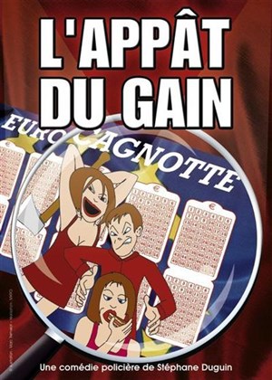 Affiche de L'appât du gain