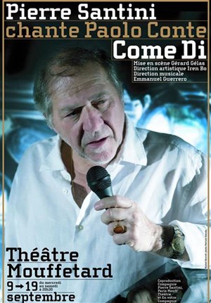 Affiche de Come di : Pierre Santini chante Paolo Conte