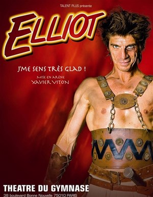 Affiche de Elliot dans  J'me sens très Glad !