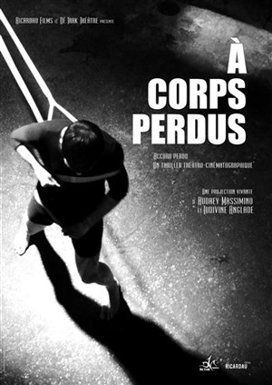 Affiche de A corps perdus