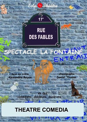 Affiche de Rue des fables | Theatre Comédia