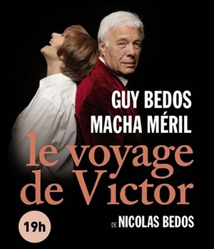 Affiche de Le Voyage de Victor | avec Guy Bedos et Macha Méril | Les Dernières