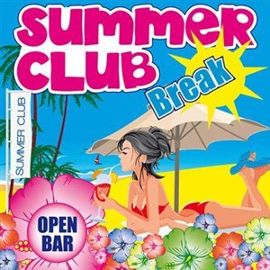Affiche de Summer Club Break... Open Bar