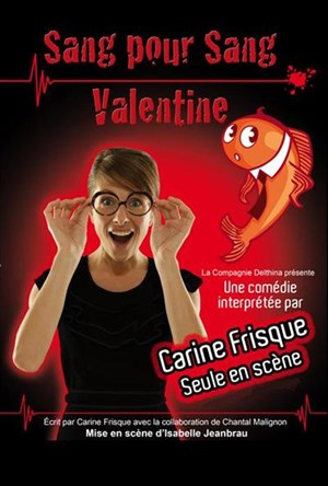 Affiche de Carine Frisque dans Sang pour sang Valentine