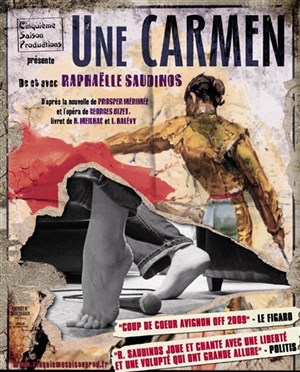 Affiche de Raphaëlle Saudinos dans Une Carmen