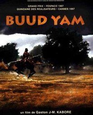 Affiche de Projection film : Buud Yam de Gaston Kaboré (Burkina Faso)