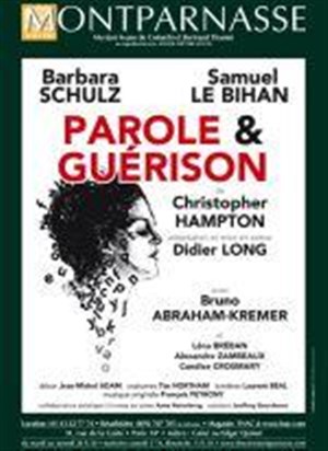 Affiche de Parole et Guérison | avec Barbara Schulz & Samuel Le Bihan